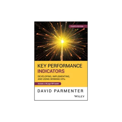 Key Performance Indicators - 4th Edition by David Parmenter (Hardcover)