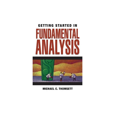 Getting Started in Fundamental Analysis - (Getting Started In...) by Michael C Thomsett (Paperback)