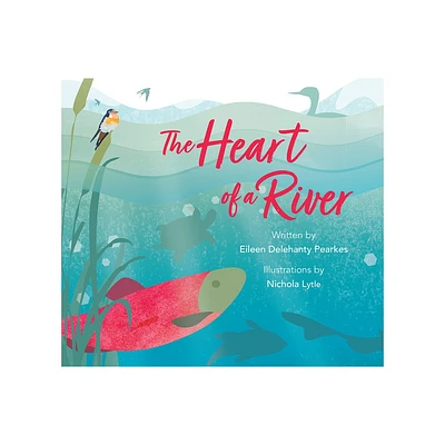 The Heart of a River