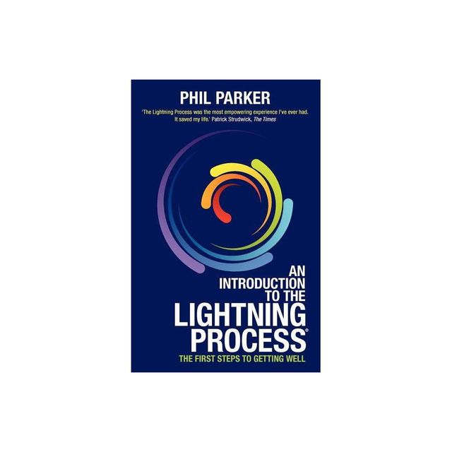 An Introduction to the Lightning Process - by Phil Parker (Paperback)