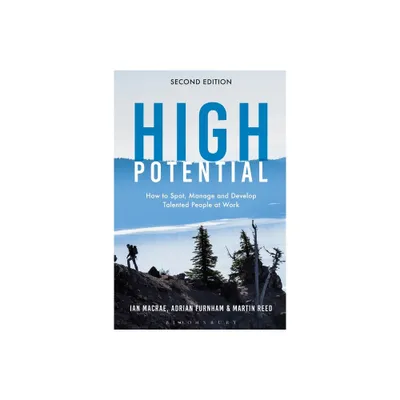 High Potential - by Ian MacRae & Adrian Furnham & Martin Reed (Paperback)