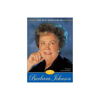 The Best Devotions of Barbara Johnson - (Best Devotions of Women S) (Paperback)