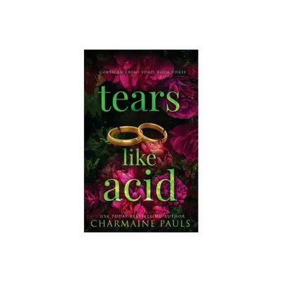 Tears Like Acid - (Corsican Crime Lord) by Charmaine Pauls (Paperback)