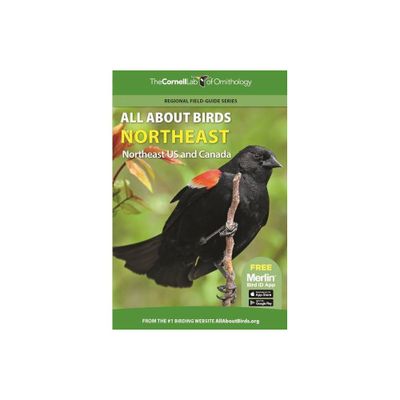 All about Birds Northeast - (Cornell Lab of Ornithology) by Cornell Lab of Ornithology (Paperback)