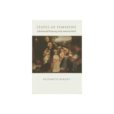 States of Sympathy - by Elizabeth Barnes (Paperback)