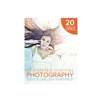 Tony Northrups Dslr Book: How to Create Stunning Digital Photography - (Paperback)