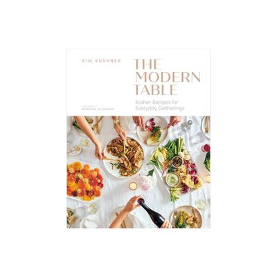 Modern Table - by Kim Kushner (Hardcover)