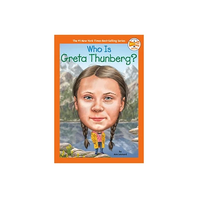 Who Is Greta Thunberg? - (Who HQ Now) by Jill Leonard & Who Hq (Paperback)