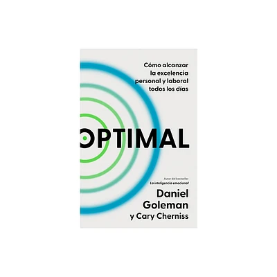 Optimal: Cmo Alcanzar La Excelencia Personal Y Laboral Todos Los Das / Optimal: How to Sustain Personal and Organizational Excellence Every Day