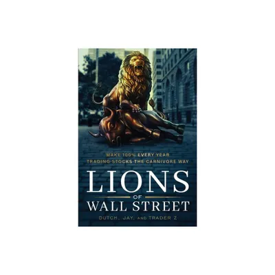 Lions of Wall Street - by Jay & Trader Z & Dutch (Paperback)