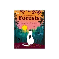 The Magic of Forests - (The Magic Of...) by Vicky Woodgate (Hardcover)