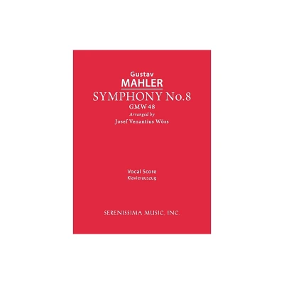 Symphony No.8 - by Gustav Mahler (Paperback)