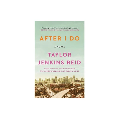 After I Do - by Taylor Jenkins Reid (Paperback)