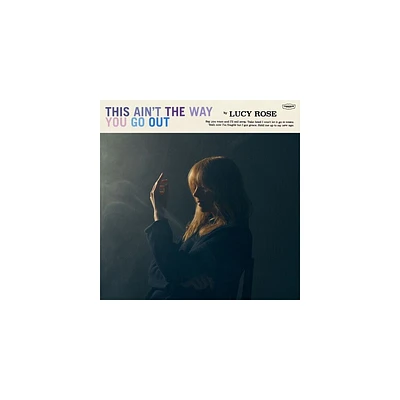 Lucy Rose - This Aint the Way You Go Out - Black (Vinyl)