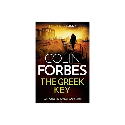 The Greek Key - by Colin Forbes (Paperback)