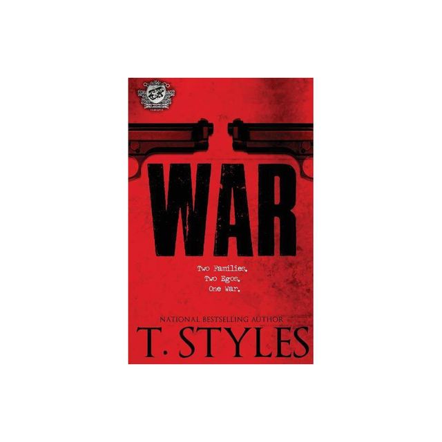 War (The Cartel Publications Presents) - by T Styles (Paperback)