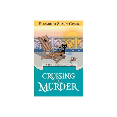 Cruising for Murder - (Myrtle Clover Cozy Mystery) by Elizabeth Spann Craig (Paperback)