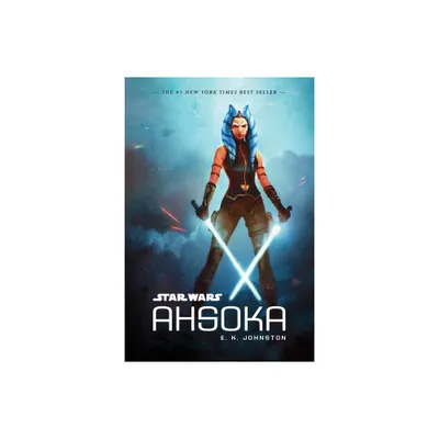 Star Wars: Ahsoka - by E K Johnston (Paperback)