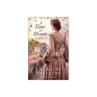 A Time to Bloom - (Leahs Garden) by Lauraine Snelling (Paperback)