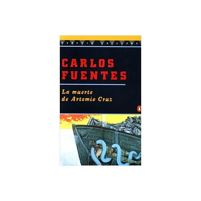 La Muerte de Artemio Cruz - by Carlos Fuentes (Paperback)