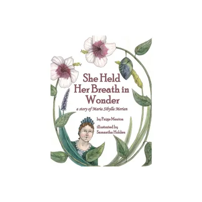 She Held Her Breath in Wonder - by Paige Menton (Paperback)