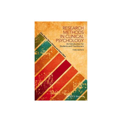 Research Methods in Clinical Psychology - 3rd Edition by Chris Barker & Nancy Pistrang & Robert Elliott (Paperback)
