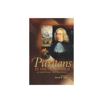 Puritans in the New World - by David D Hall (Paperback)