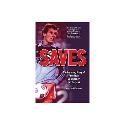 Saves - (Jim Tietjens) by Jim Tietjens (Paperback)