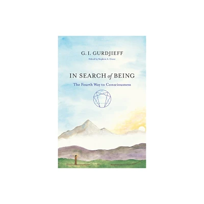 In Search of Being - by G I Gurdjieff (Paperback)