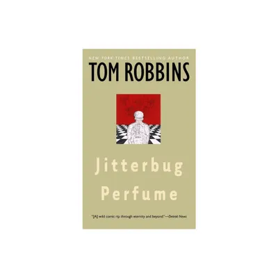 Jitterbug Perfume - by Tom Robbins (Paperback)