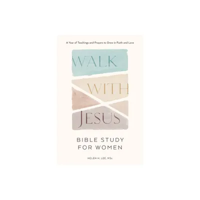 Walk with Jesus: Bible Study for Women