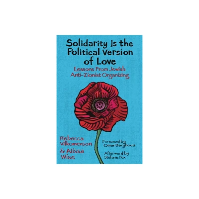 Solidarity Is the Political Version of Love