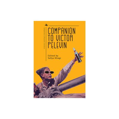 Companion to Victor Pelevin - (Companions to Russian Literature) by Sofya Khagi (Paperback)