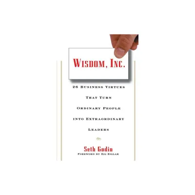 Wisdom, Inc. - by Seth Godin (Paperback)