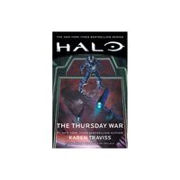 Halo: The Thursday War - by Karen Traviss (Paperback)