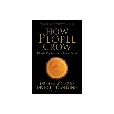 How People Grow - by Henry Cloud & John Townsend (Paperback)