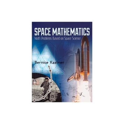 Space Mathematics - (Dover Books on Aeronautical Engineering) by Bernice Kastner (Paperback)