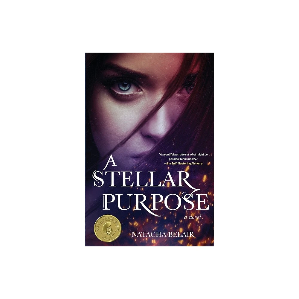 A Stellar Purpose - by Natacha Belair (Paperback)