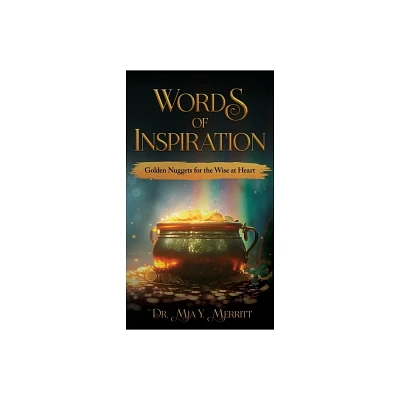 Words of Inspiration - by Mia Y Merritt (Paperback)