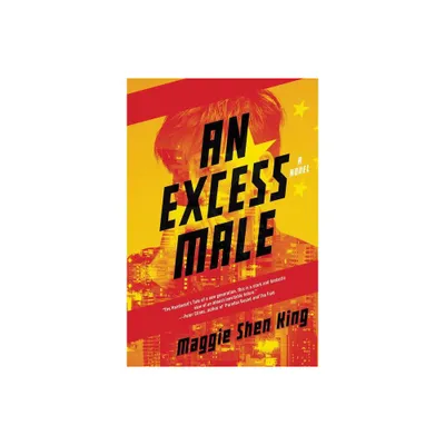 An Excess Male - by Maggie Shen King (Paperback)