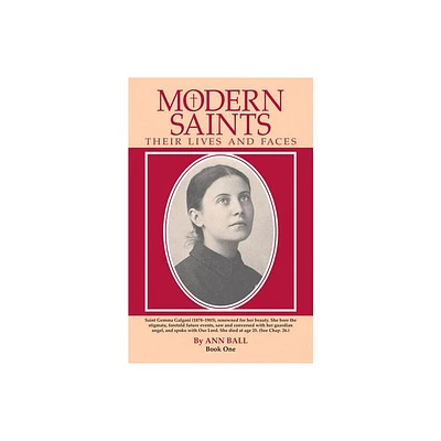 Modern Saints Book 1 - by Ann Ball (Paperback)