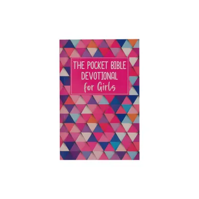 The Pocket Bible Devotional for Girls 366 Daily Readings - (Paperback)