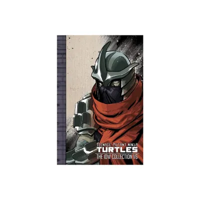 Teenage Mutant Ninja Turtles: The IDW Collection Volume 6 - (Tmnt IDW Collection) by Tom Waltz & Kevin Eastman & Paul Allor (Hardcover)