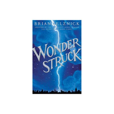 Wonderstruck : a Novel in Words and Pict (Hardcover) by Brian Selznick