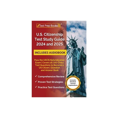 US Citizenship Test Study Guide 2025 and 2026 - by Lydia Morrison (Paperback)