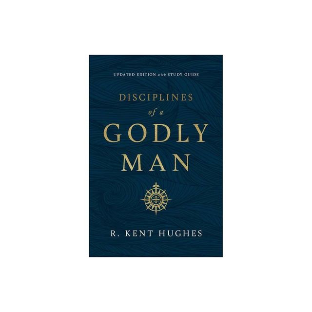 Disciplines of a Godly Man (Updated Edition