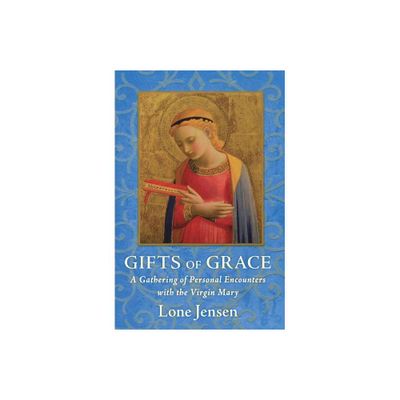 Gifts of Grace - by Lone Jensen (Paperback)