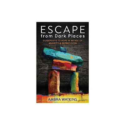 Escape from Dark Places - by Ambra Watkins (Paperback)