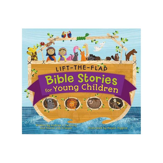 Lift-The-Flap Bible Stories for Young Children - by Andrew J DeYoung & Naomi Joy Krueger (Hardcover)