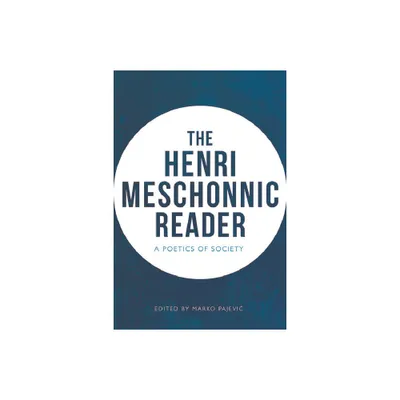 The Henri Meschonnic Reader - (Paperback)